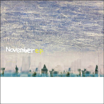 November e.p.（CDのみ）