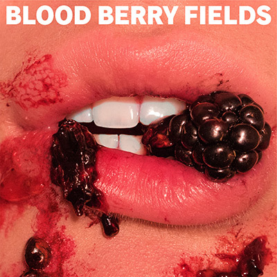 BLOOD BERRY FIELD