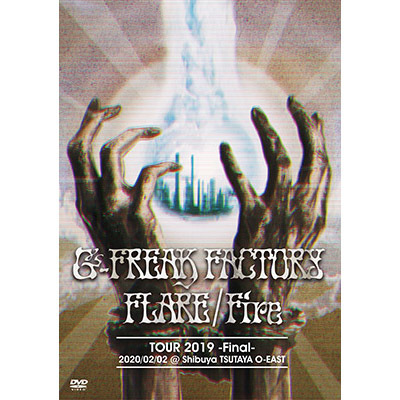 FLARE/Fire TOUR 2019 -Final- 2020/02/02 Shibuya TSUTAYA O-EAST